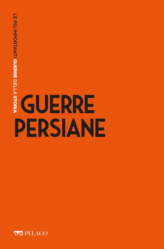 Guerre persiane - Vannicelli, Pietro - Ebook - EPUB2 con DRMFREE |  Feltrinelli
