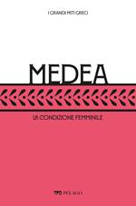 Medea. La condizione femminile