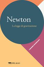 Newton. La legge di gravitazione