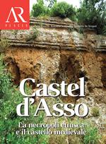 Castel d'Asso. La necropoli etrusca e il castello medievale