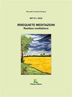 Irrequiete Meditazioni