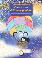 Alla ricerca delle note perdute. Ediz. illustrata