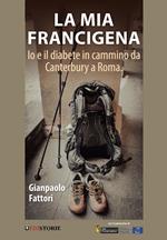 La mia Francigena