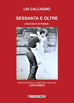 Sessanta e oltre