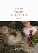 Canti ad Ophelia