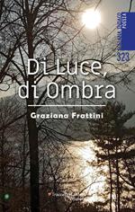 Di luce, di ombra