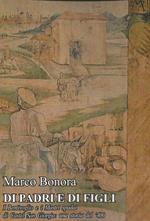 Di padri e di figli. I Bentivoglio e i Mastri spadai di Castel San Giorgio: una storia del '400