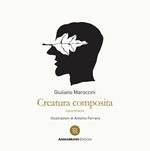 Creatura composita. Canzoniere