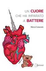 Un cuore che ha imparato a battere