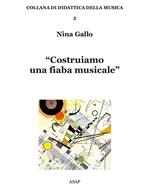 Costruiamo una fiaba musicale