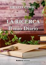 La ricerca. Il mio diario