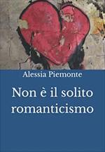 Non è il solito romanticismo