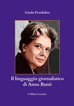 Il linguaggio giornalistico di Anna Banti