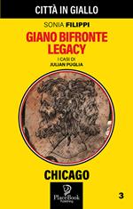 Giano Bifronte Legacy. I casi di Julian Puglia. Vol. 3