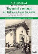 Toponimi e restauri nel Delfinato di qua dai monti. Segusium. Arte e storia della Valle di Susa