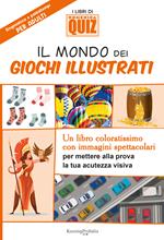 Il mondo dei giochi illustrati