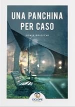 Una panchina per caso