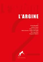 L' argine. Vol. 2