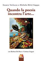 Quando la poesia incontra l'arte...