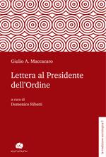 Lettera al Presidente dell’Ordine