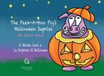 The Peek-A-Boo Pig’s Halloween Surprise. Ediz. multilingue