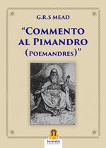 Commento al Pimandro. Poemandres