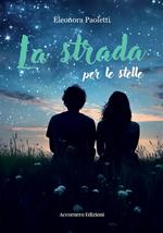 La strada per le stelle