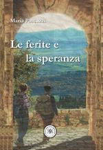 Le ferite e la speranza