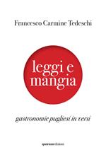 Leggi e mangia. Gastronomie pugliesi in versi