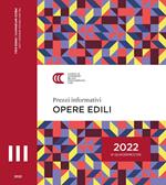 Prezzi informativi delle opere edili. Terzo quadrimestre 2022