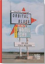 Orbital Blues - Un GDR Space Western. Gioco da tavolo