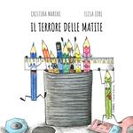 Il terrore delle matite. Ediz. illustrata