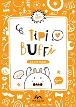 Tipi buffi. Ediz. illustrata