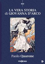 La vera storia di Giovanna d'Arco