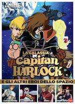 La galassia di Capitan Harlock e gli altri eroi dello spazio