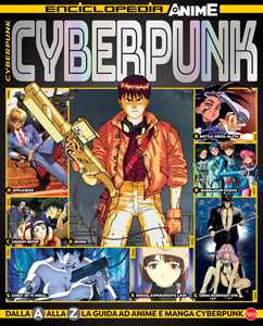 Libro Cyberpunk. Enciclopedia anime 