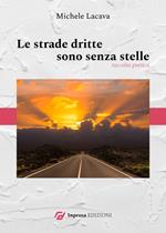 Le strade dritte sono senza stelle