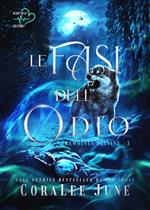 Le fasi dell'odio. Werewolves destiny. Vol. 2