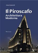 Il piroscafo. Architettura moderna