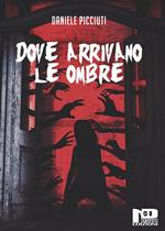 Dove arrivano le ombre