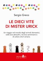 Le dieci vite di mister Urick