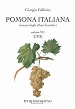 Pomona italiana ossia Trattato degli alberi fruttiferi. Vol. 7: Uve