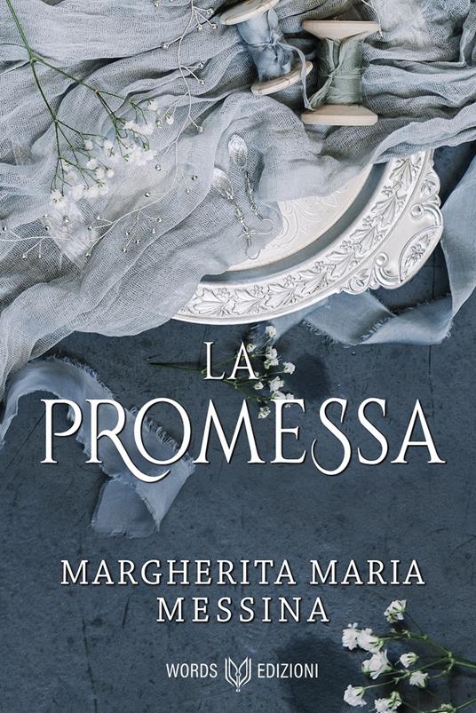 La promessa - Margherita Maria Messina - ebook