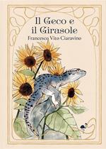 Il geco e il girasole