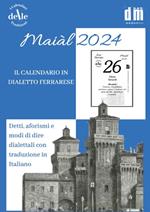 Il Maial 2024 (Ricambio). Raccolta dialettale giornaliera (I cal. delle tradizioni)