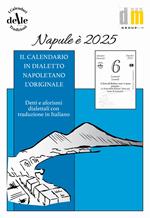 Napule è 2025. Raccolta dialettale giornaliera. I calendari delle tradizioni