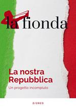 La fionda (2023). Vol. 2: La nostra Repubblica