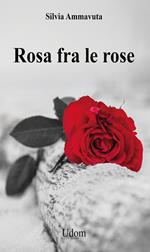 Rosa fra le rose