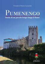 Pumenengo. Storia di un piccolo borgo lungo il fiume