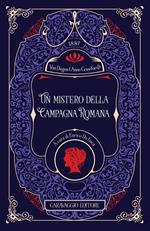 Un mistero della campagna romana. Ediz. integrale